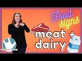 Learn How to Sign: Meat and Dairy Signs Quiz
