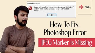 How To Fix Photoshop Error JPEG Marker is Missing | WhatsApp Downloaded Image Not Opening [SOLVED]