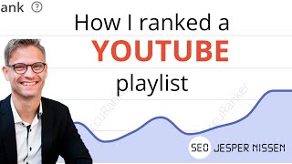 How I ranked a Youtube playlist by Jesper Nissen SEO 235 views 1 month ago 18 minutes