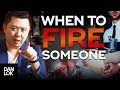 When To Fire Someone