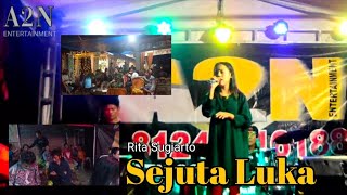 Sejuta Luka (Rita Sugiarto) || 🔴A2N entertainment - Ifa Tri Chandra