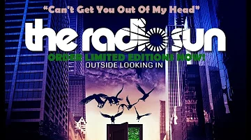 The Radio Sun - Can't Get You Out Of My Head (Album Out September 30)