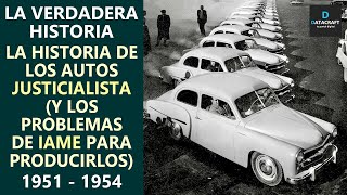 La verdadera historia de los Autos Justicialistas (y las dificultades de la IAME para producirlos)