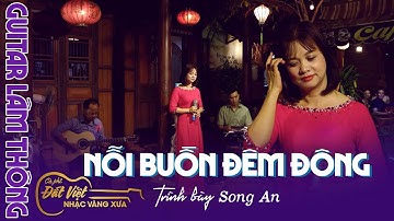 Nỗi buồn đêm đông- St Anh Minh - Cô Giáo Song An - hát live tại Cafe Đất Việt - Guitar Lâm Thông