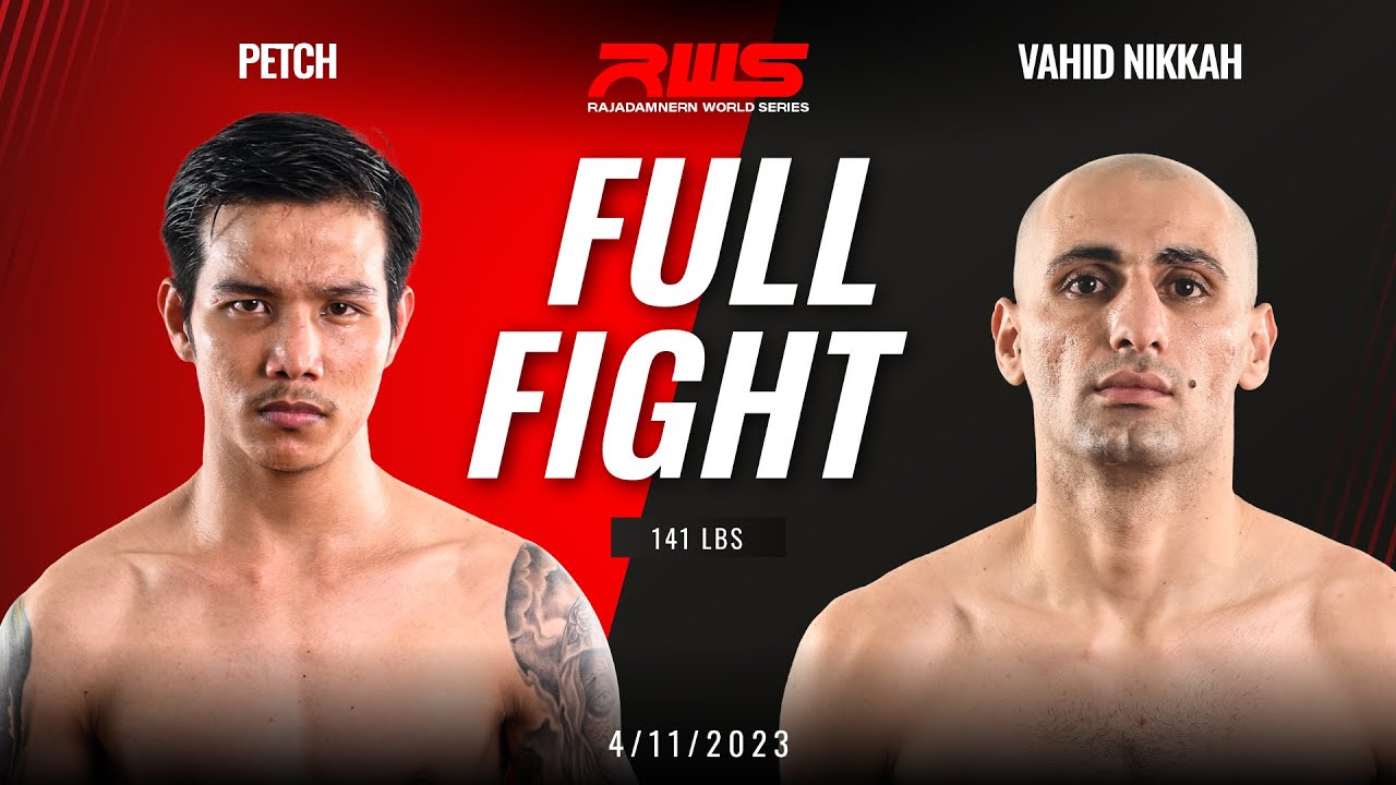 Petch Sitmonchai vs Vahid Nikkhah