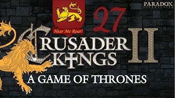 Game of Thrones CK2 - Lannisters - Part 27 The Quest