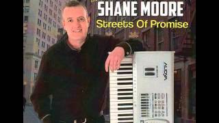 Shane Moore   Streets of promise
