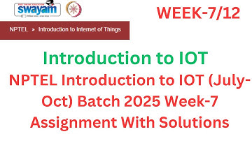 NPTEL Introduction to IoT (Internet of Things) Week 7 Assignment Answers | 2025 JULY-OCT BATCH
