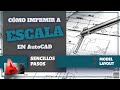 Como imprimir a escala en autocad (Model y Layout)