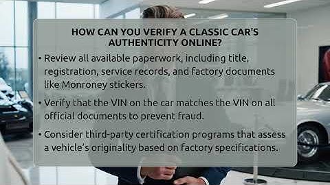 How Can You Verify A Classic Car