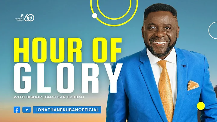 Hour of Glory - Final Episode with Bishop Jonathan...