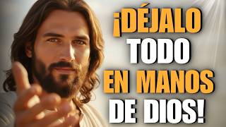 GOD TELLS YOU TODAY: Stop carrying it alone. Leave it all in My hands! | Word of God