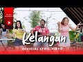 Bajol Ndanu Ft. Fira Cantika & Nabila - Kelangan (Official Lyric Video)