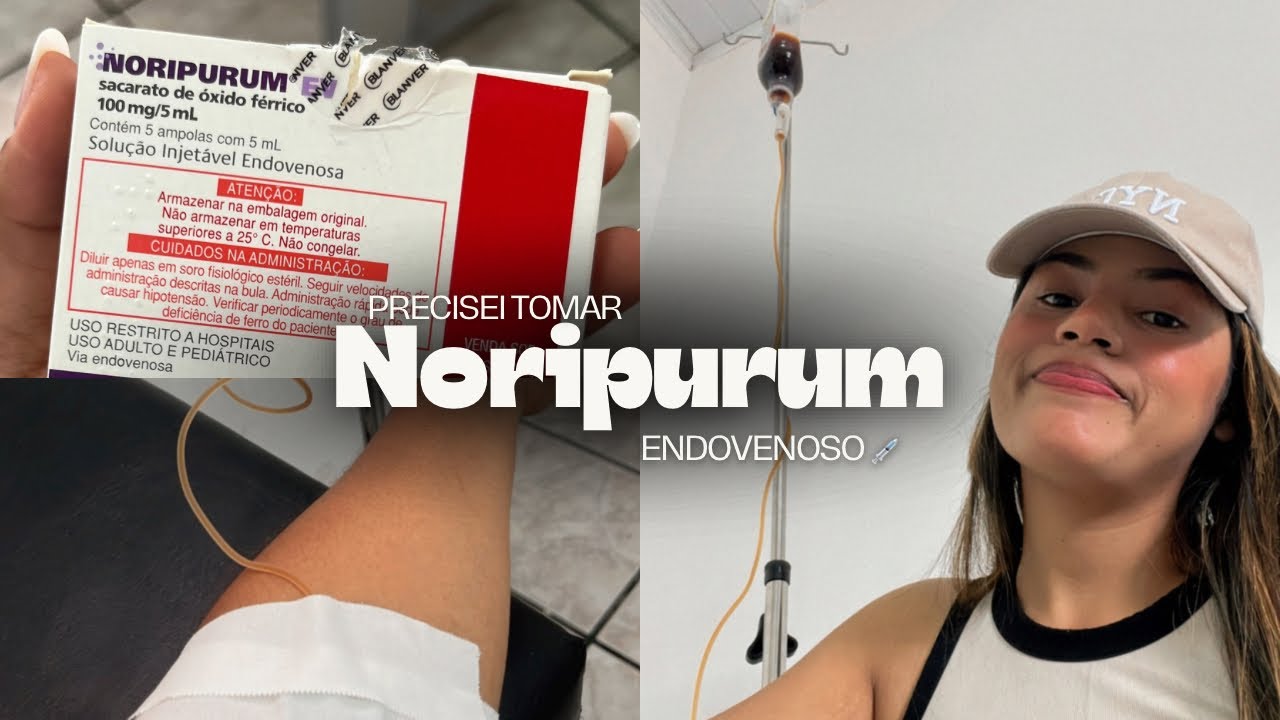 PRECISEI TOMAR NORIPURUM - TRATAMENTO DA ANEMIA COM FERRO NA VEIA - YouTube