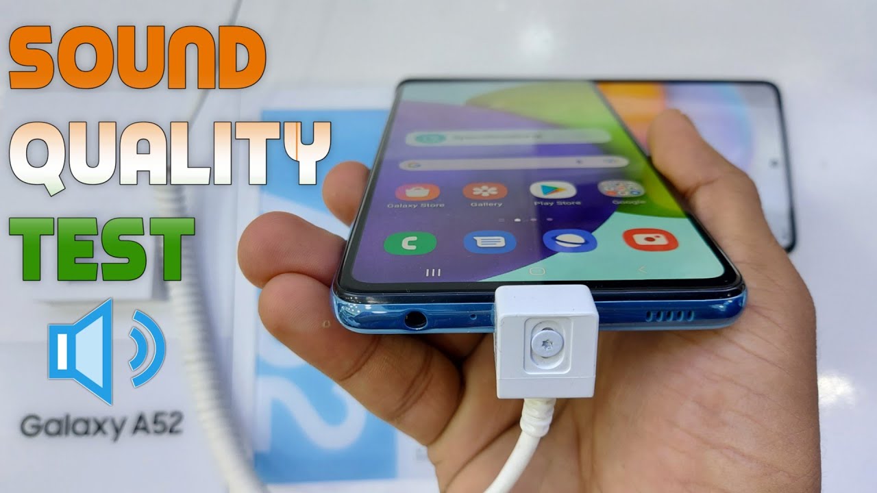 Samsung Galaxy A52 Sound Test | Good or Bad?