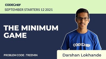 TREEMIN | THE MINIMUM GAME | September Starters 12 | Problem Solution | CodeChef
