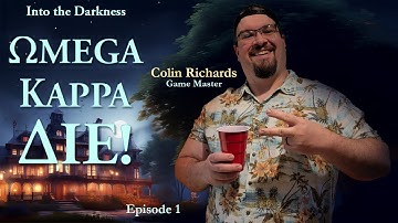 Omega Kappa DIE!, version 1, episode 1 - Call of Cthulhu RPG