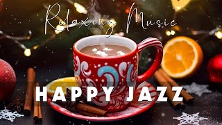 Mellow Happy Jazz Warm Jazz Music In Cozy Christmas Coffee Shop Ambience For Upbeat Mood, Good Day