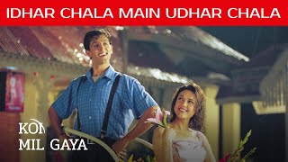 Idhar Chala Main Udhar Chala Full Video Song | Koi Mil Gaya Songs | Hrithik Roshan Songs | Priti