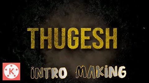 How to make intro like thugesh on mobile || Thugesh channel intro || thugesh intro song