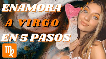 ¿Cómo hacer que un Virgo se enamore de ti?