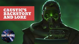 Is Caustic Truly Evil? Caustic's Lore and Backstory