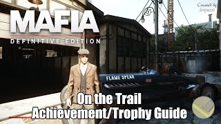 Mafia: Definitive Edition - On the Trail (Achievement/Trophy Guide)