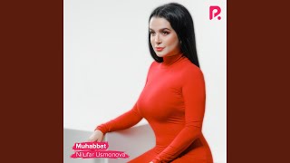 Muhabbat - Nilufar Usmonova