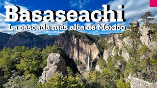 Cascada de Basaseachi en Chihuahua, la cascada más alta de México