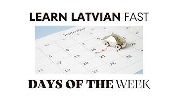 Learn DAYS OF THE WEEK in Latvian in JUST 8 Minutes!