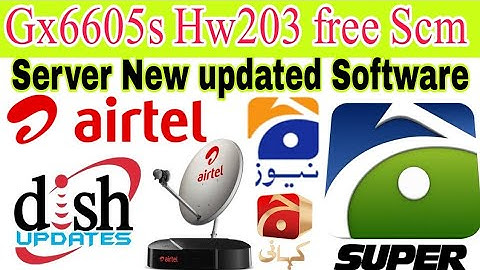 Gx6605s Hw203 free scm Server || New updated Software