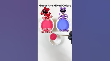 Bobby BearHug + Catnap =? Guess the mixed color of Smiling Critters #colormixing #satisfying #shorts