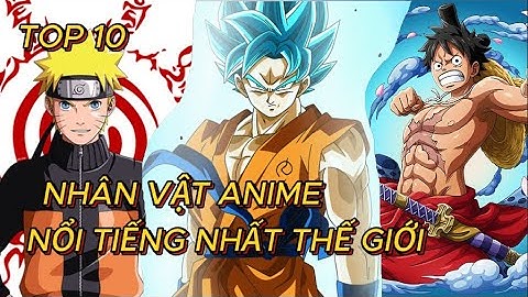 Top 10 nhan vat nam dep trai nhat trong anime năm 2024