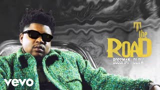 Bossman Dlow - 22 (Official Audio)