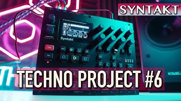 🔥 UNLOCKING the POWER of ELEKTRON SYNTAKT 🎛️ Techno Project #6