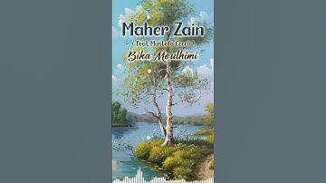 Maher Zain Feat Mustafa Ceceli - Bika Moulhimi #shorts #feedshorts #coversong #music #maherzain