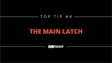 MiRiDER Top Tips - #4 Releasing the main latch