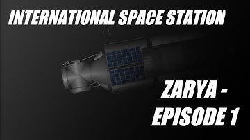 International Space Station: Zarya - Episode 1 | SpaceFlight Simulator 1.5.2