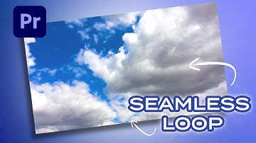 HOW to Make a Seamless Loop of Clouds in Premiere Pro | Quick & Easy Basics