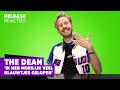 THE DEAN over vrouwen regelen | Release Reacties