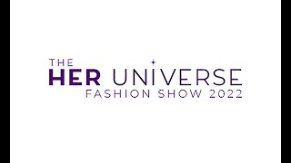 Her Universe Fashion Show 2022 Full Show