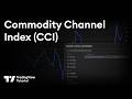 Commodity Channel Index (CCI) to Measure Price Momentum