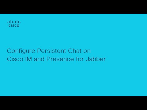 Presence - Configure Persistent Chat for Jabber