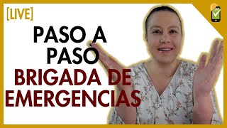 ‍ ‍ Brigada de emergencias [PASO A PASO] desde su CONFORMACIÓN 2021