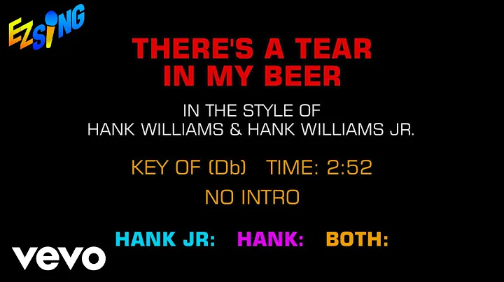 Hank Williams Sr. & Jr. - There's A Tear In My Beer (Karaoke EZ Sing)