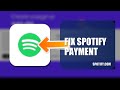 How To Resolve Repeated Payment Declines On Spotify 2026 (UPDATED GUIDE)