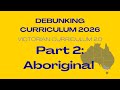 What The FECK Are You Teaching My Child? VICTORIA: ABORIGINAL 2.0