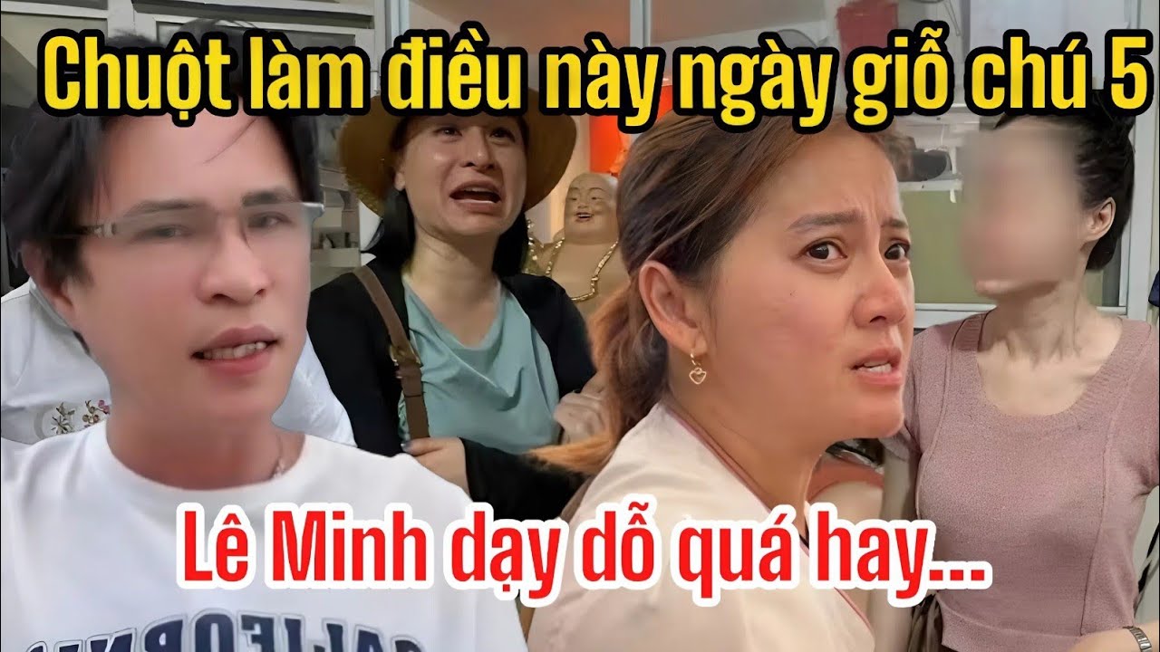 Trưa 6/3 Hồng Loan Tái Mặt Chuột Làm Điều Này Trong Ngày Giỗ Chú 5, Lê Minh Bức Xúc Dạy Dỗ Quá Hay