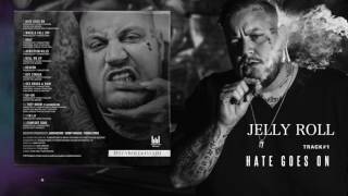 Jelly Roll "Hate Goes On" (Addiction Kills) chords