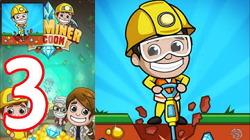 Idle Miner Tycoon: Mine &  Money Clicker Management - Gameplay Walkthrough Part 3 - (iOS, Android)